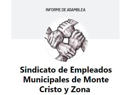 Asamblea general Extraordinaria del Sindicato de Trabajadores Municipales de Monte Cristo y Zona